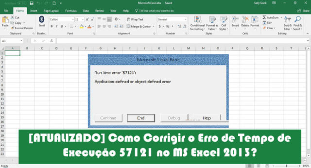 Atualizado Como Corrigir O Erro De Tempo De Execução 57121 No Ms Excel 2013 6579