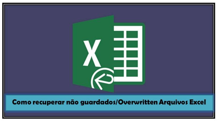 Como Recuperar Um Arquivo Do Excel N O Salvo Archives Excel Arquivo Reparar Blog