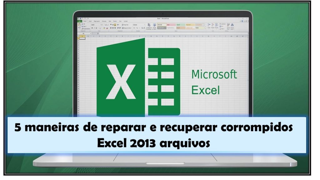 Como Recuperar Arquivo Corrompido Do Excel 2013 Archives Excel Arquivo Reparar Blog 7209