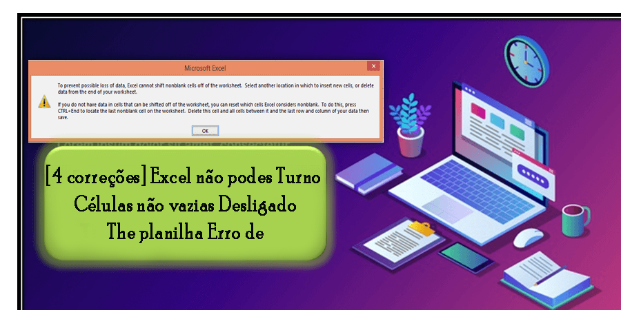 Excel não podes Turno Células não vazias Desligado The planilha Erro de