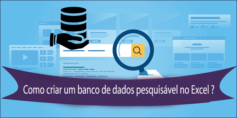 Como criar um banco de dados pesquisável no Excel