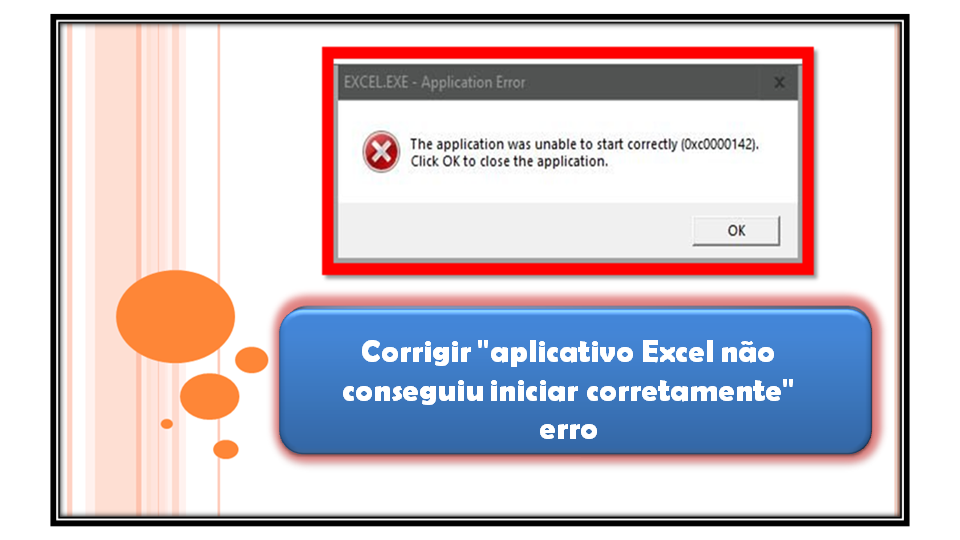 Aplicativo Não Pôde Ser Iniciado Corretamente Erro Archives Excel Arquivo Reparar Blog 0033