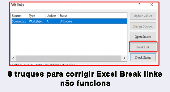 Excel Break links não funciona